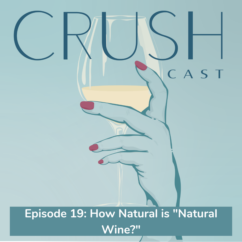 Episode 19: How Natural is "Natural Wine"